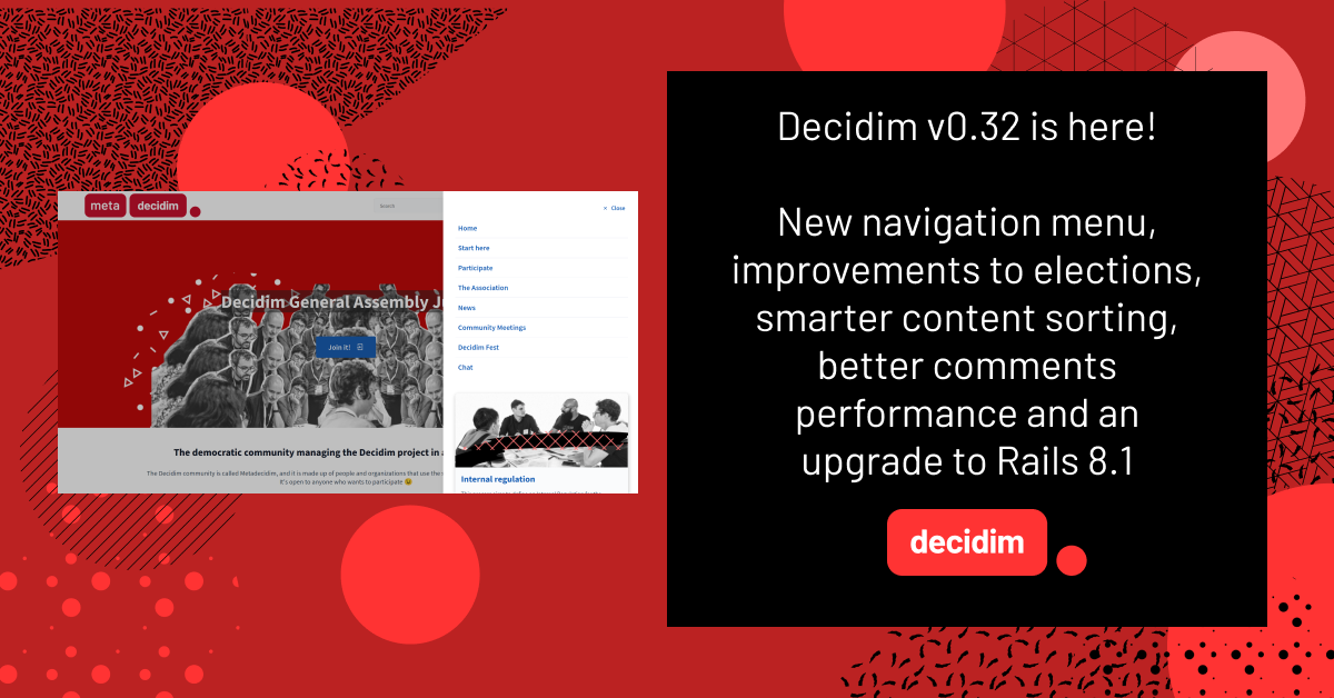 A screenshot of the Metadecidim website homepage next to a black box with the Decidim logo announcing: "Decidim v0.32 is here! New navigation menu, improvements to elections, smarter content sorting, better comments performance and an upgrade to Rails 8.1"